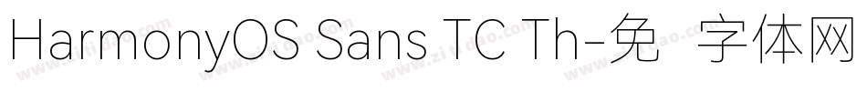 HarmonyOS Sans TC Th字体转换